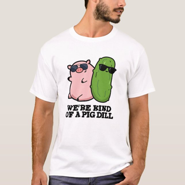 Camiseta Somos como un divertido bollo de cerdo (Anverso)