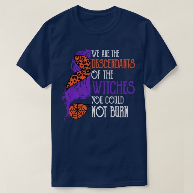 Camiseta Somos Los Descendientes De Las Testigos Que No Pud (Diseño del anverso)
