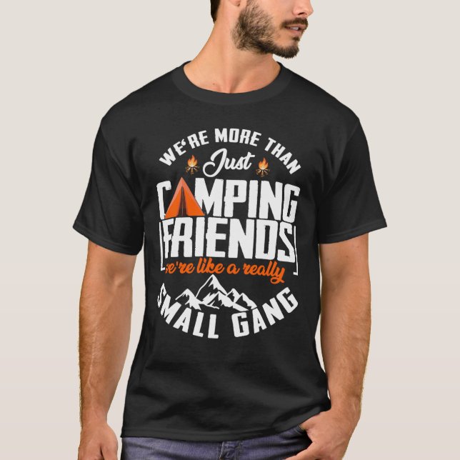 Camiseta Somos más que acampar a amigos divertidos (Anverso)