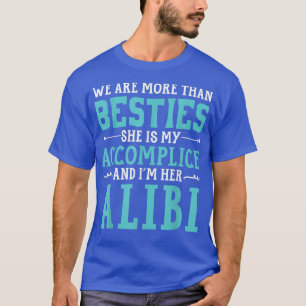 Camiseta Somos Más Que El Mejor Amigo Para Siempre.