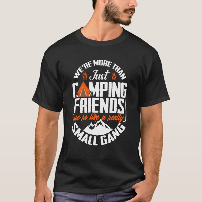 Camiseta Somos más que simplemente Camping Friends Campern  (Anverso)