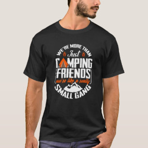 Camiseta Somos más que simplemente Camping Friends Campern 