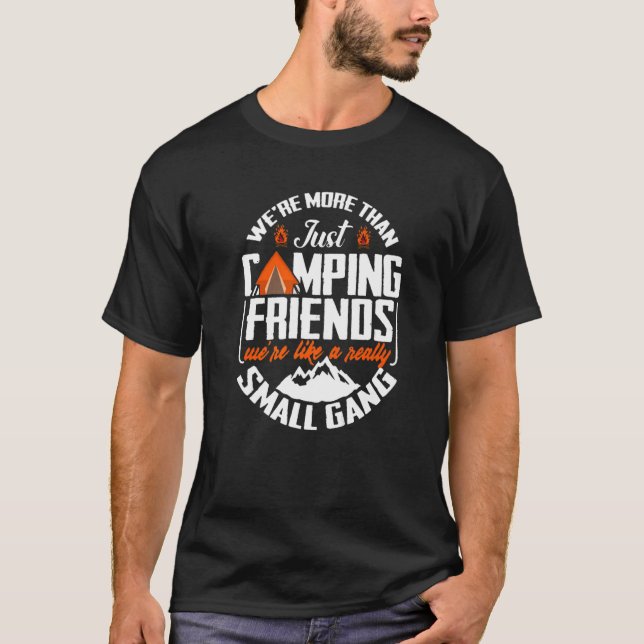 Camiseta Somos más que simplemente Camping Friends Campern  (Anverso)