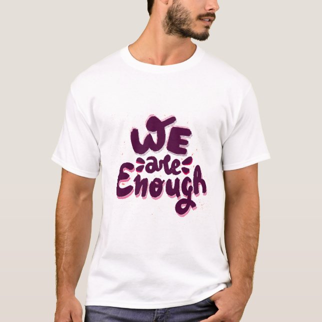 Camiseta Somos Suficientes (Anverso)