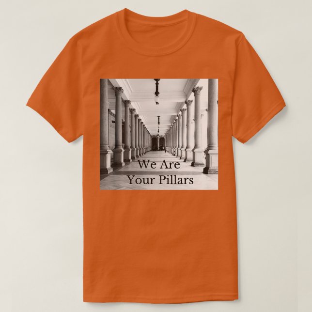 Camiseta Somos sus pilares 1 (Diseño del anverso)