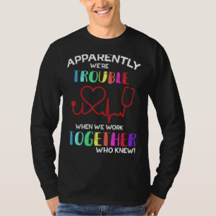 Camiseta Somos un problema cuando trabajamos juntos en enfe