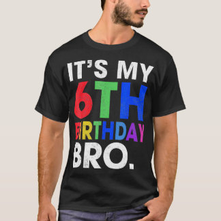 Camiseta Son los chicos de la sexta fiesta de cumpleaños de