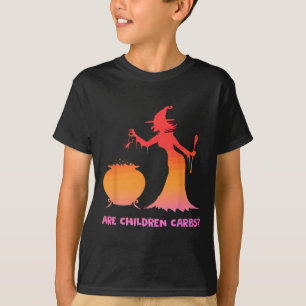 Camiseta ¿Son los niños carbohidratos Witch Cauldron Hallow