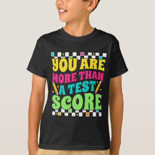 Camiseta Son más que una prueba de Test Score Day Testin de