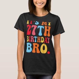 Camiseta Son mis 27 años Chicas de cumpleaños