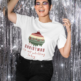 Camiseta "Son Navidades que hoy no dudo"