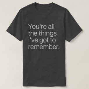 Camiseta Son todas las cosas que tengo que recordar los 80