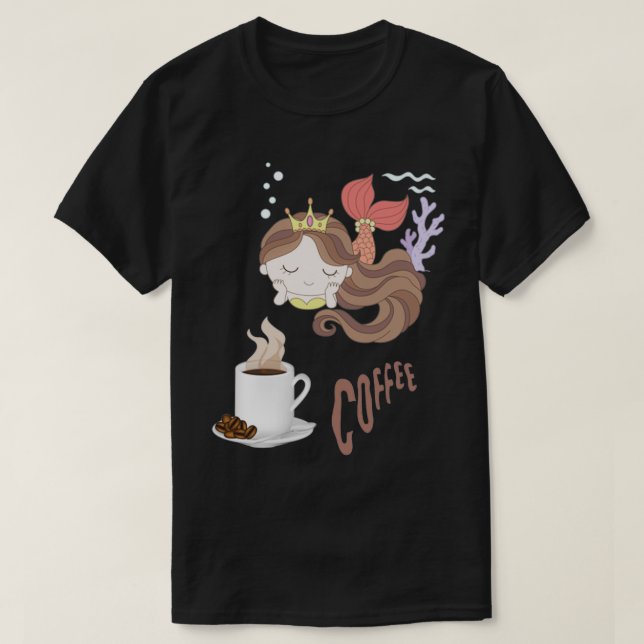 Camiseta soñación de sirena con el café (Diseño del anverso)