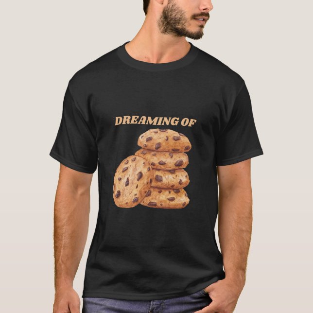 Camiseta Soñando con las galletas de chocolate (Anverso)