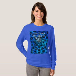 Camiseta ¡Soñando con los copos de nieve!