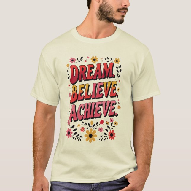 Camiseta Soñar. Creer. Lograr. - Motivación (Anverso)