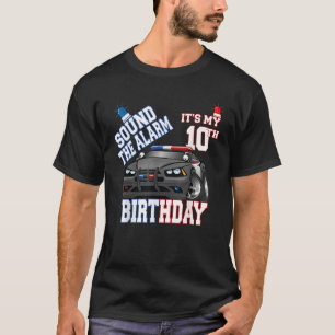 Camiseta Sonar la alarma es mi décimo cumpleaños, diez años