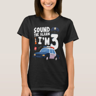 Camiseta Sonar la alarma es mi tercer cumpleaños, 3 años de
