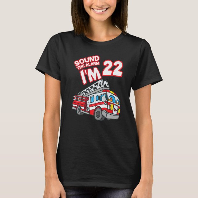 Camiseta Sonar La alarma Soy 22 Bombero 22n (Anverso)
