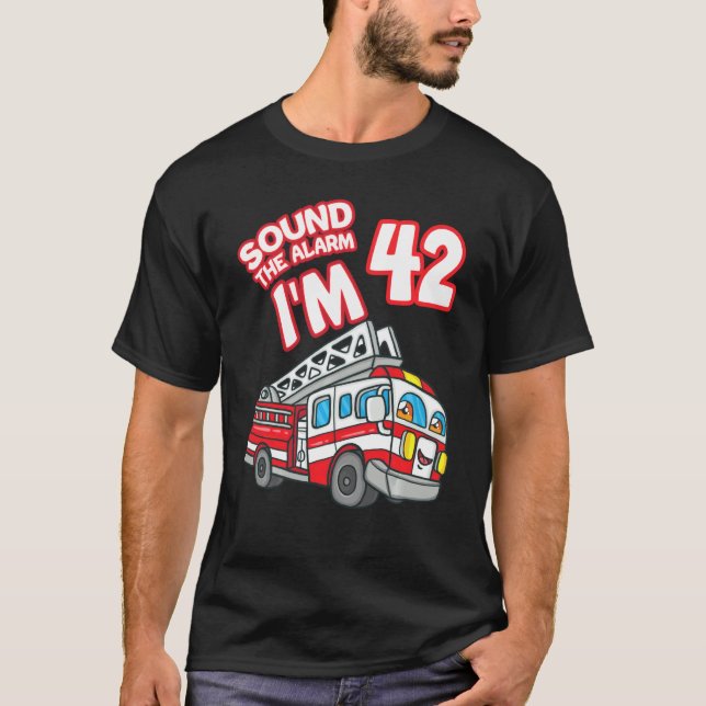 Camiseta Sonar La alarma Soy 42 Bombero De Bomberos 42n (Anverso)