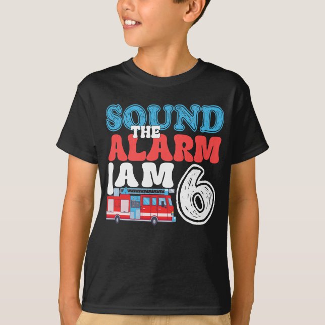Camiseta Sonar la alarma, soy 6 bomberos cumpleaños (Anverso)
