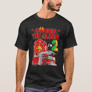Camiseta Sonar la alarma Soy el Fuego de Fuego de cumpleaño
