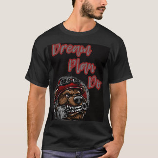 Camiseta Soñar. Planear. Sí. - Liberar a la bestia dentro d