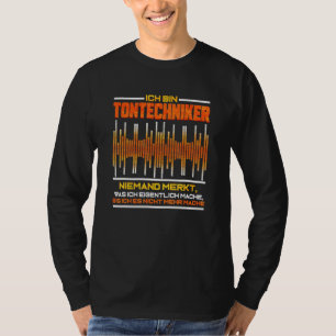 Camiseta Sonido Técnico Saying - Técnica de Sonido