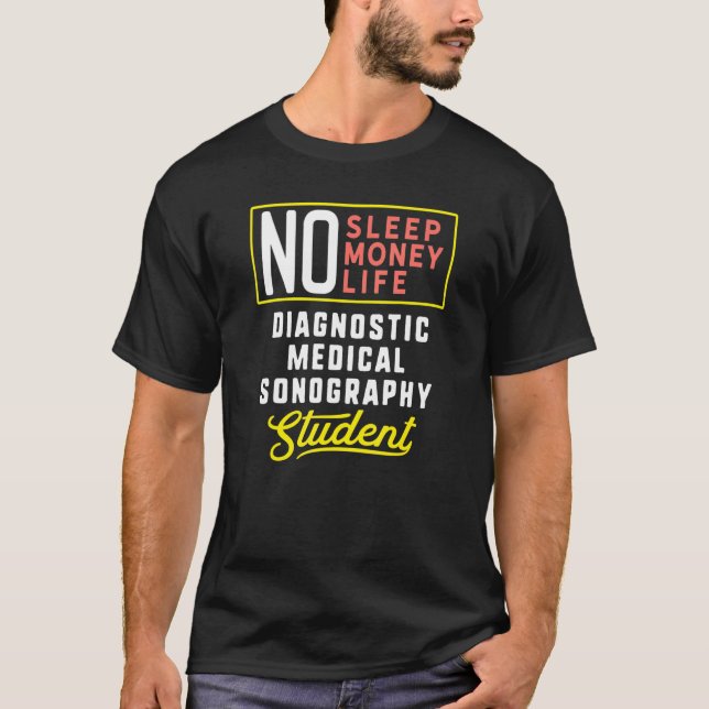 Camiseta Sonografía médica diagnóstica mayor estudiante (Anverso)