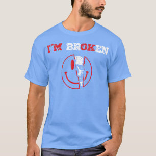 Camiseta Sonreír Confusa Me Quebró Enfermedad Invisible Im