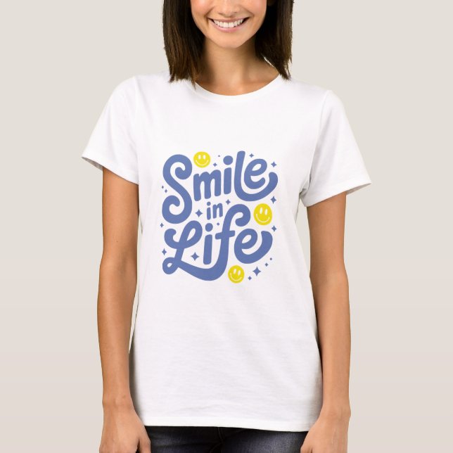 Camiseta Sonreír en la vida (Anverso)