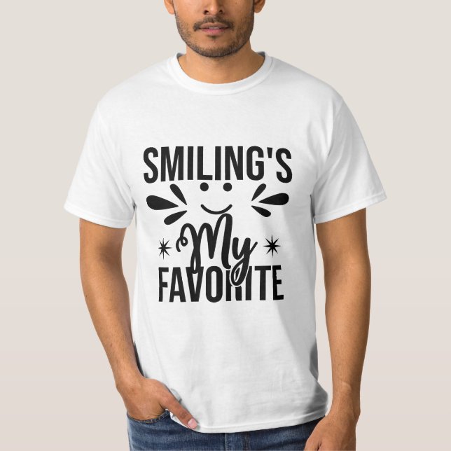 Camiseta Sonreír es mi favorito, sonreír es mi favorito (Anverso)
