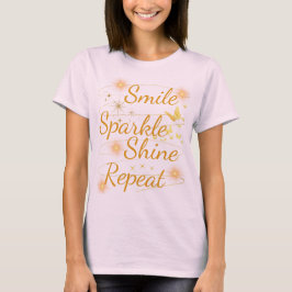 Camiseta "Sonreír, espuma, brillar, repetir"