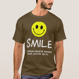 Camiseta Sonreír hace que la gente se pregunte citas inspir