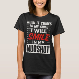 Camiseta Sonreiré en mi mugshot