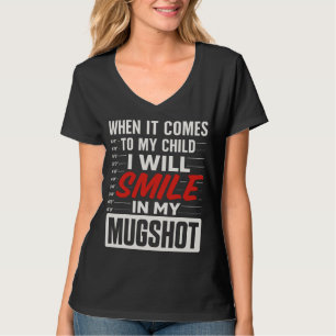 Camiseta Sonreiré en mi mugshot