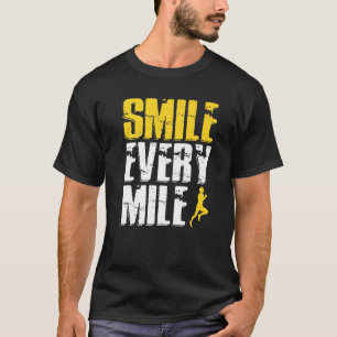 Camiseta Sonríe cada milla de graciosa corredor de carreras