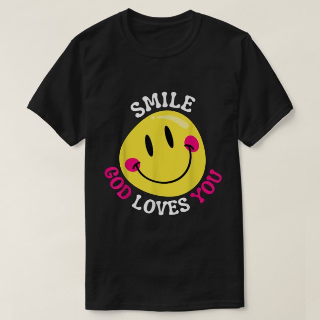 Camiseta Sonríe Dios te ama la fe feliz amor Jesucristo (Diseño del anverso)
