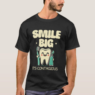 Camiseta Sonríe Grande Es Contagioso Dental Dientes Doctor
