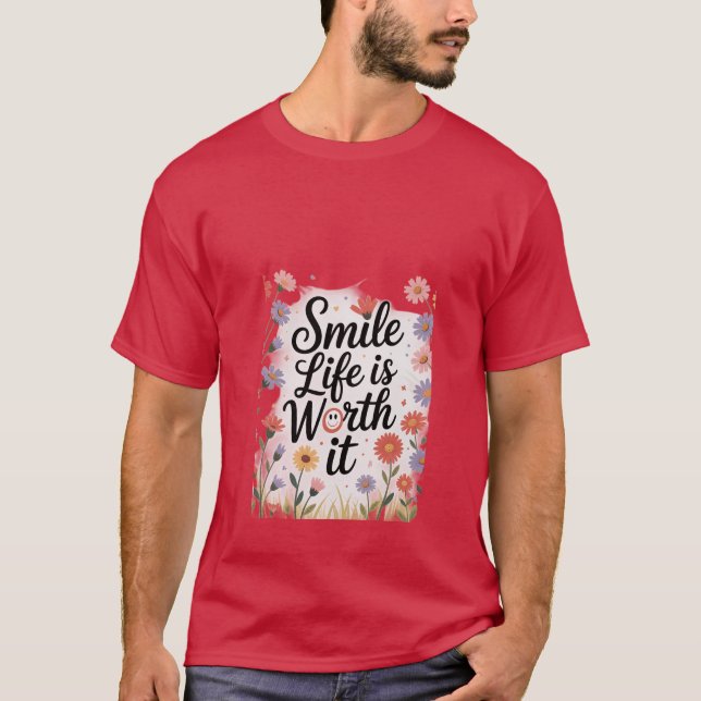 Camiseta Sonríe, la vida vale la pena (Anverso)