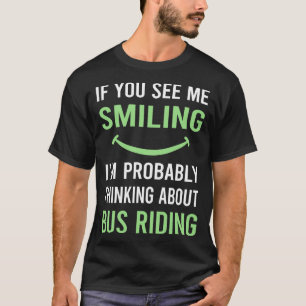 Camiseta Sonriendo al andar en autobús