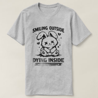 Camiseta Sonriendo por Fuera Muriendo por Dentro Diseño de 