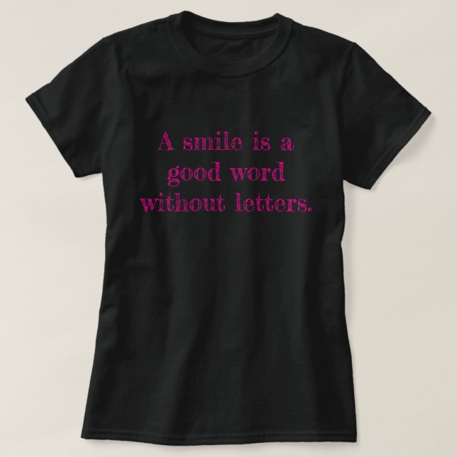 Camiseta sonriente es una buena palabra sin letras (Diseño del anverso)
