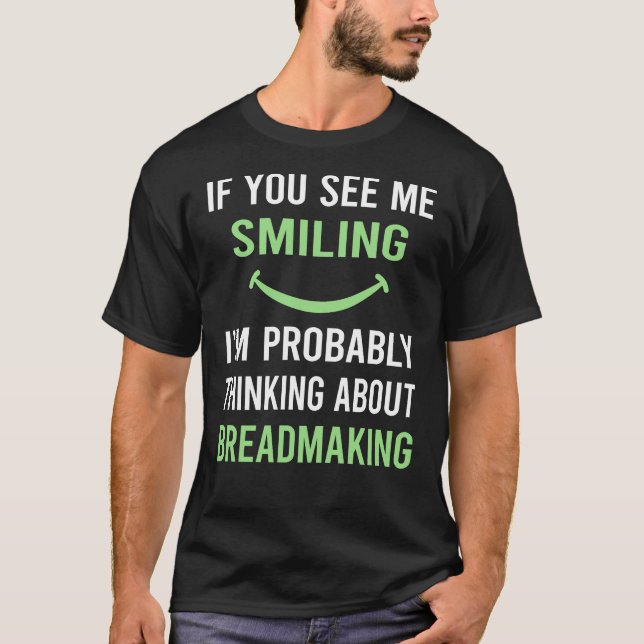 Camiseta Sonriente Fabricación De Pan De Panorámica (Anverso)