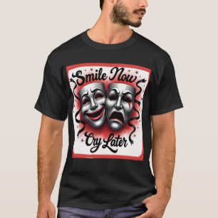 Camiseta Sonrisa de aerógrafo ahora gritar más tarde diseño