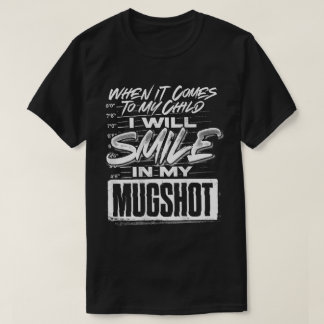 Camiseta Sonrisa En Mi Cita De Padres De Mugshot