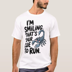 Camiseta Sonrisa escorpia: Una advertencia para correr