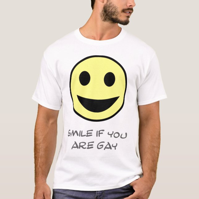 Camiseta sonrisa si usted es gay (Anverso)
