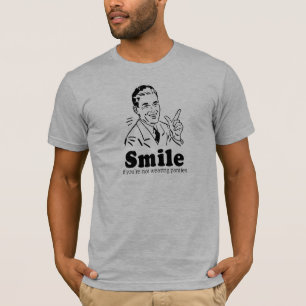 CAMISETA SONRISA SI USTED NO ESTÁ LLEVANDO LAS BRAGAS