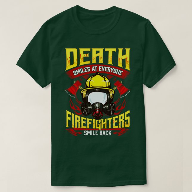 Camiseta Sonrisas De Muerte En Todos Los Bomberos Sonríen (Diseño del anverso)